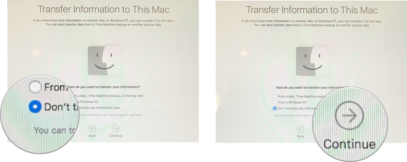 Set up your new Mac by showing: Select Dont transfer, then click continue
