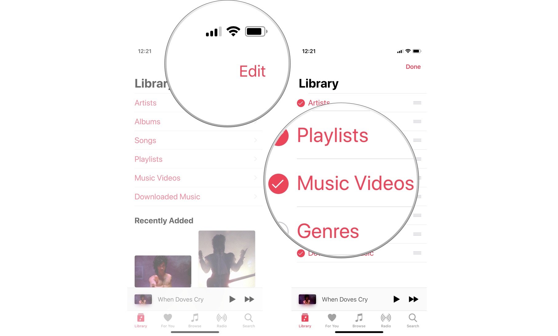 Add music videos from your settings in Apple Music: Select Edit, then select Music Videos