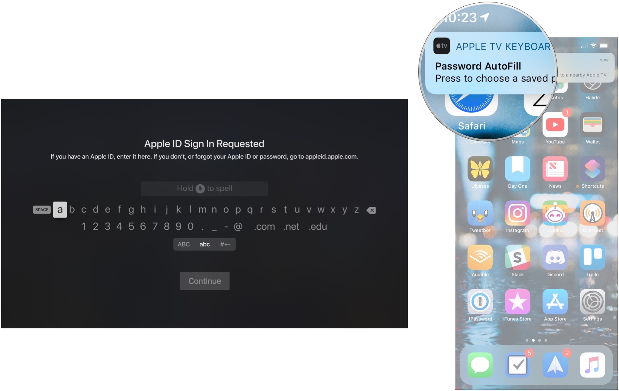 How to use AutoFill on the Apple TV and iPhone by showing steps: Navigate to a username or password field, tap the Password AutoFill notification your iPhone