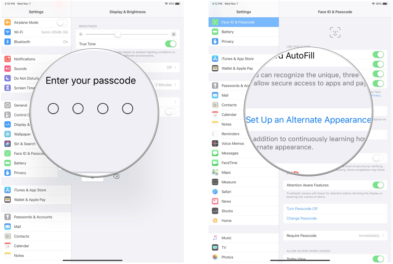 Add a second person to Face ID on iPad Pro by showing: Enter your passcode, then tap  Set Up an alternate appearance