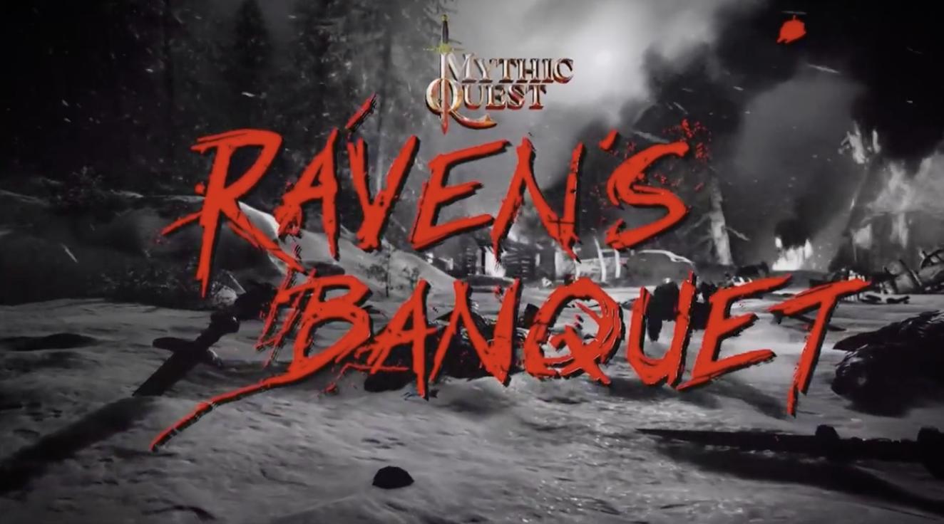 Mythic Quest Raven's Banquet title