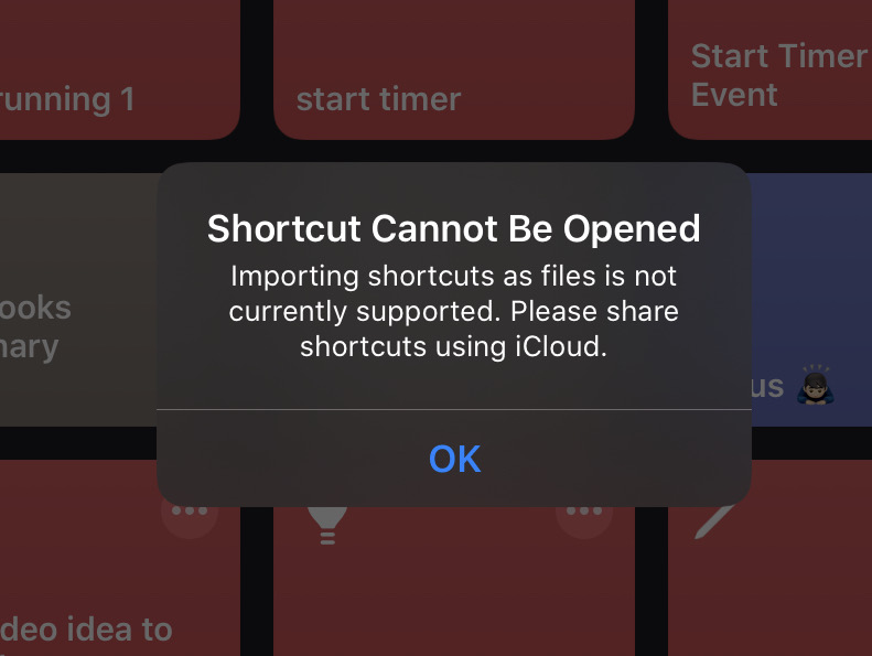 Screenshot showing warning from Shortcuts as the author tried to import a .shortcut file, reading 