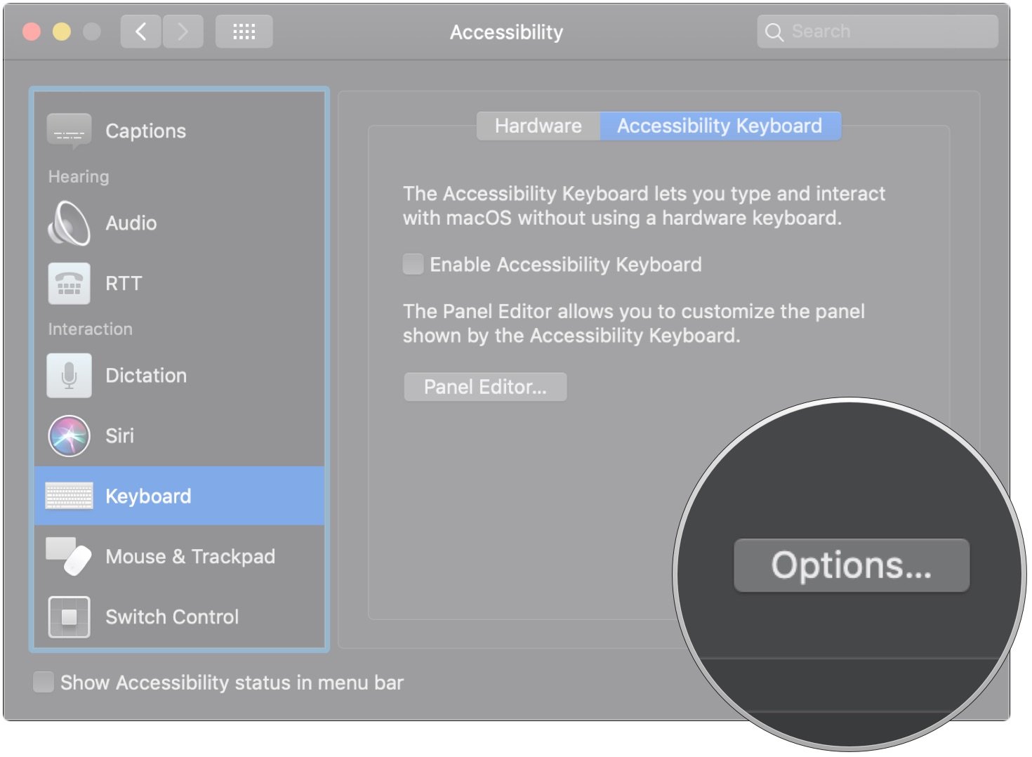Use Keyboard Accessibility Accessibility Keyboard feature on Mac by showing Enabling Accessibility Keyboard by Clicking Options