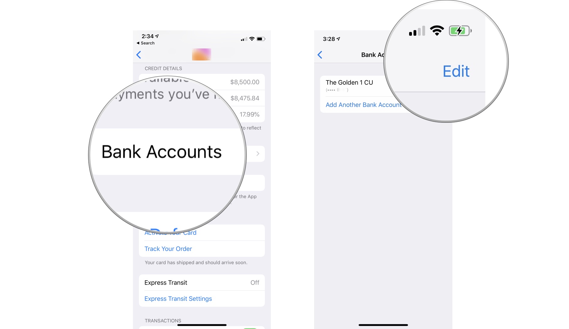 Tap Bank Accounts, then tap Edit in the upper right corner