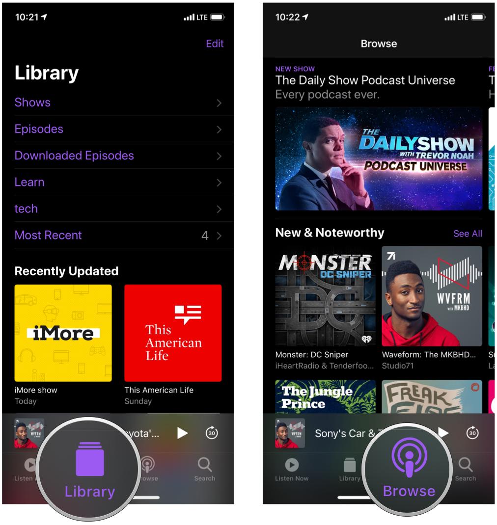 Tap Library or Browse or Search in Podcasts to get to your shows