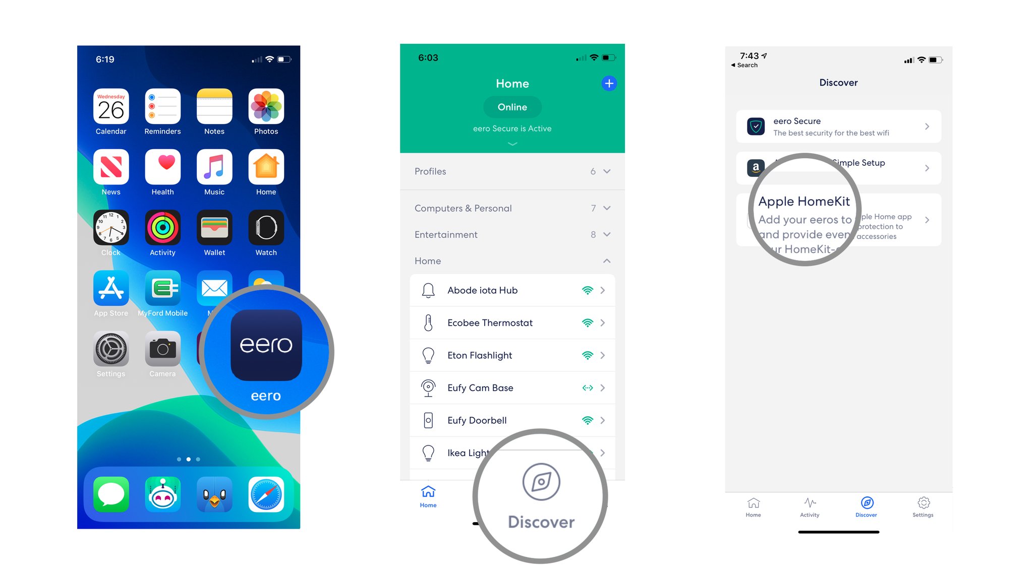 Launch Eero app, tap Discover, Tap Apple HomeKit