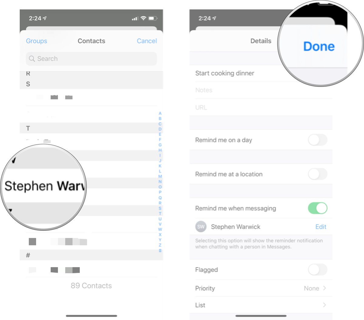 Choosing Contact for Message Task In Reminders: Tap the contact you want and then tap done.