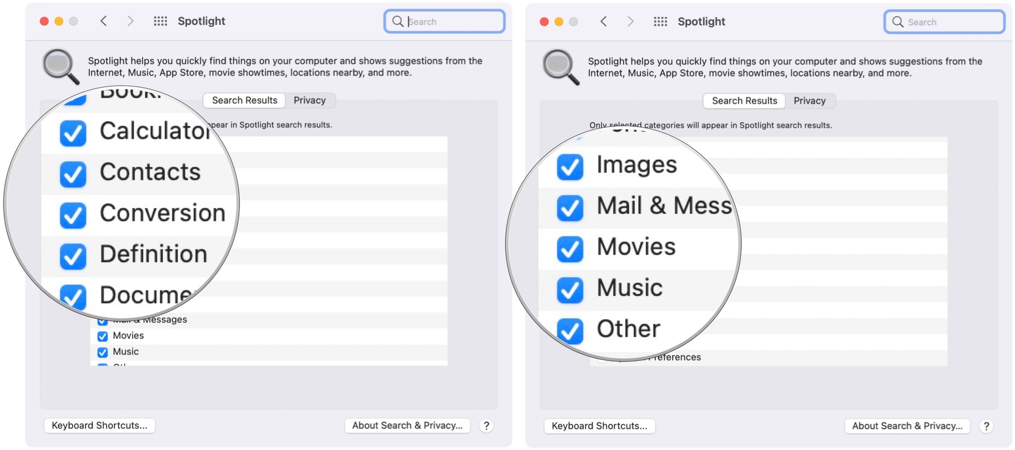 To customize Spotlight search results, click the checkbox next to the category to change what Spotlight will show you.