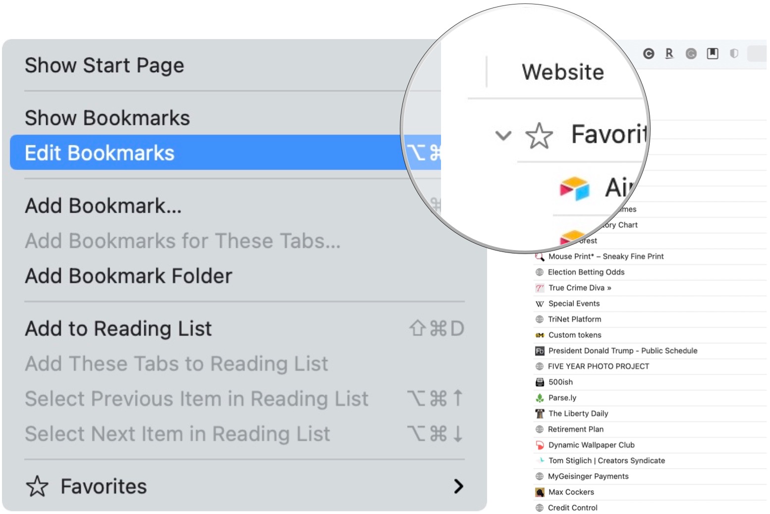To remove bookmarks, launch Safari. Click Bookmarks from the menu bar, then select Edit Bookmarks. 