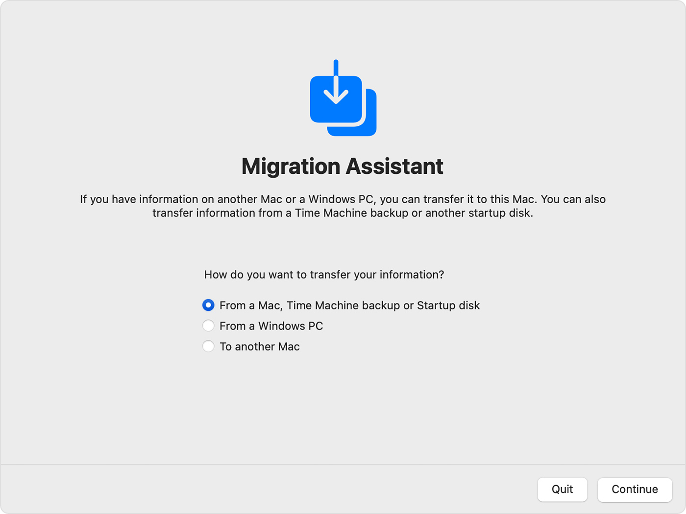 To use Migration Assistant on Mac, select the option. Then click Continue. 