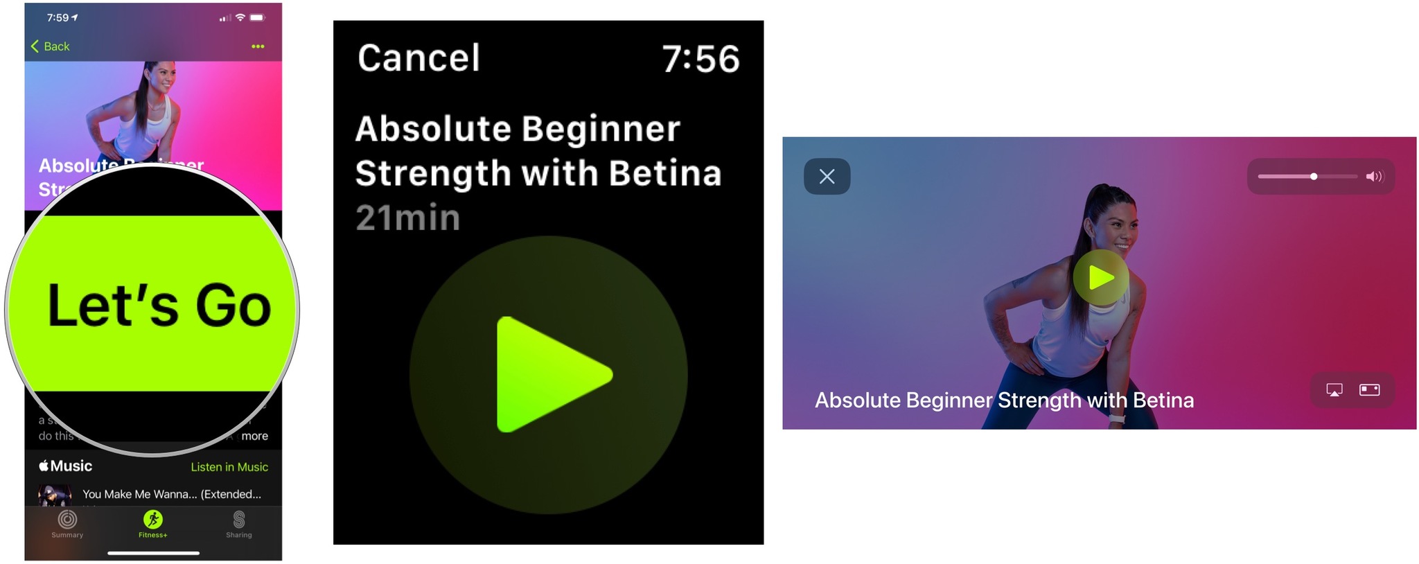 To start Fitness+ on your Apple Watch, find a training session on Fitness+ on your supported device. Choose Let's Go. On your Apple Watch, tap the Go button on Apple Watch.  