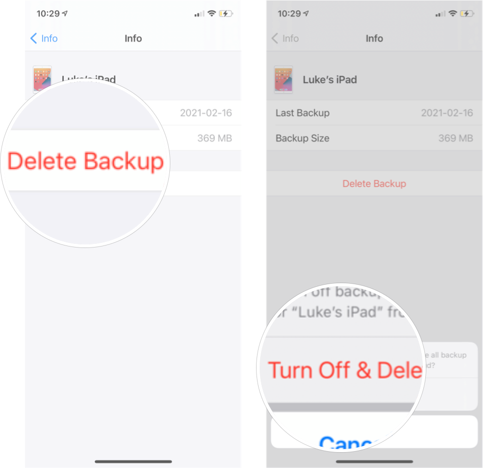 Delete Icloud Backups iOS 14: Tap Delete, and then tap tTurn Off & Delete.