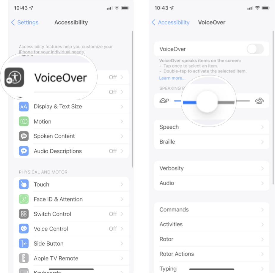 How To Adjust Speaking Speed Of Voiceover in iOS: Tap VoiceOver and then tap and drage the slider for speaking speed. 