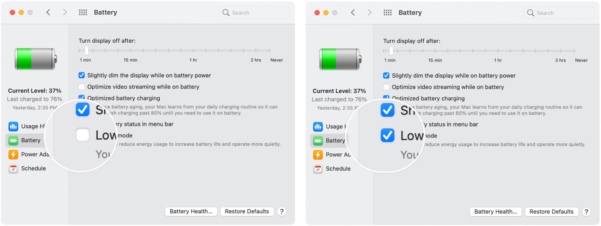 To use Low Power Mode With Battery Power, check the Low power mode box. 