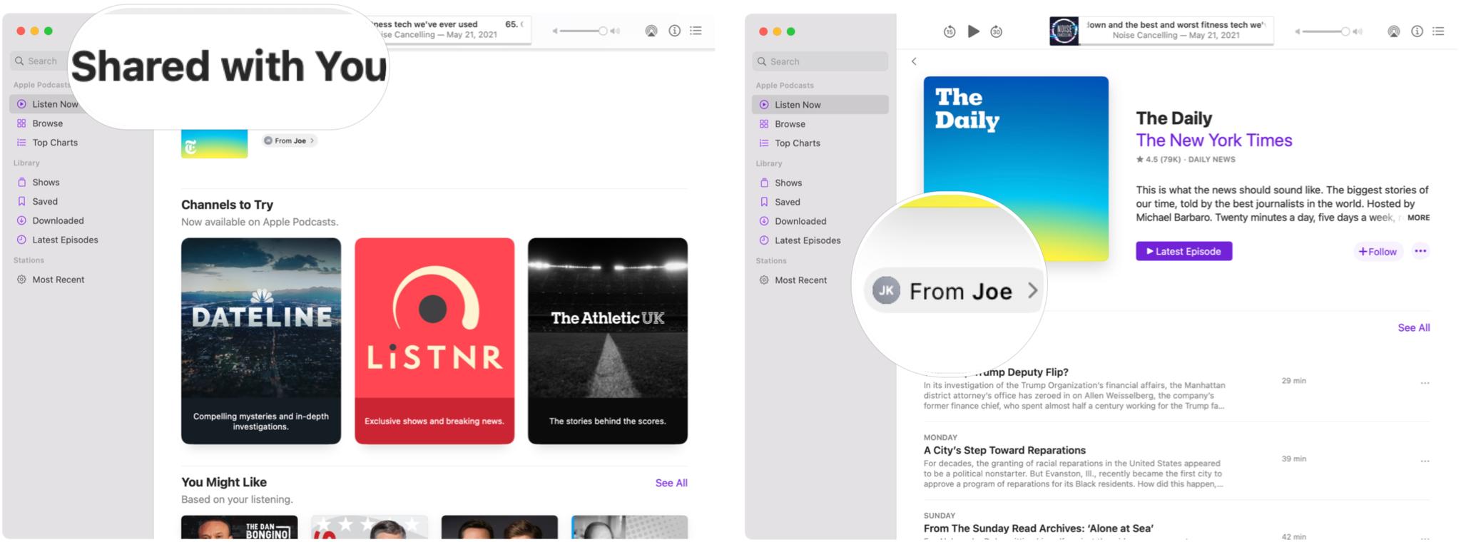 To find Shared with You content in the Podcasts app, open the Podcasts app, then scroll down to the Shared with You section. Click on the shared content to play. 