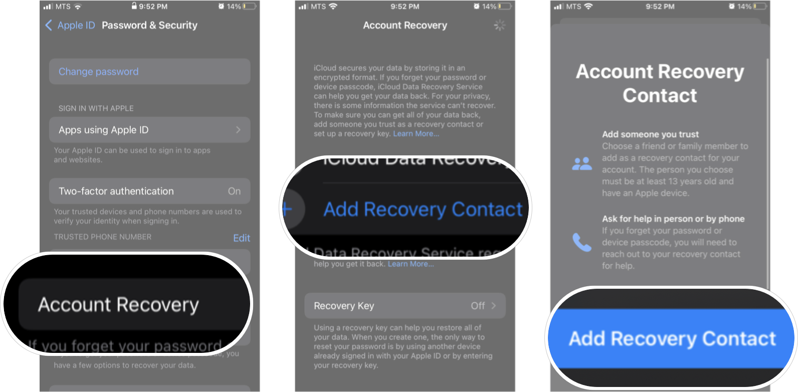 How to use recovery contacts in iOS 15: Tap AccountRecovery, tap Add recovery contact, and then tap Add recovery contact on the pop-up screen. 