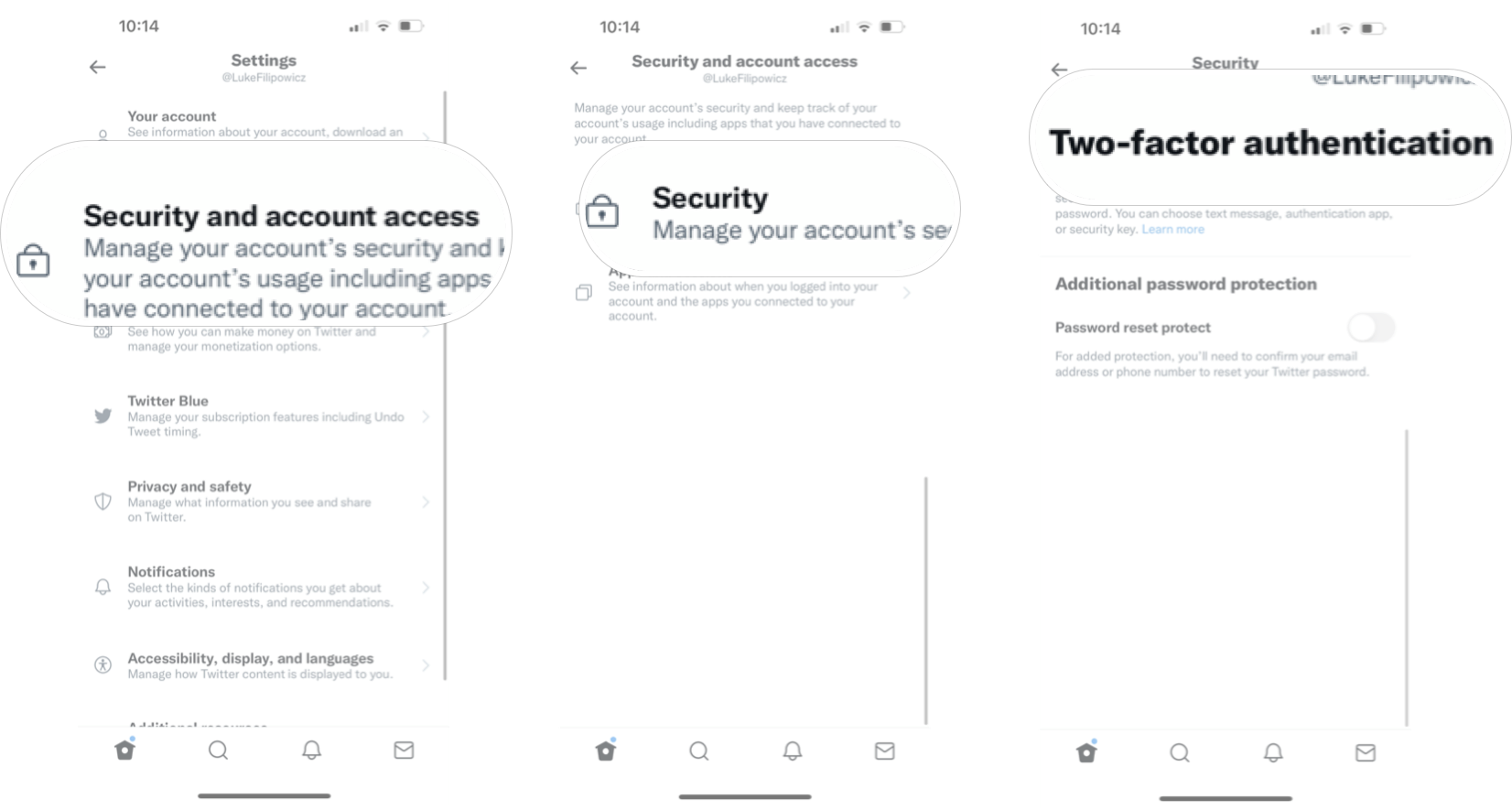 Opening Two Factor Authentication Menu In Twitter In iOS 15: Tap Security and account access, tap security, and tap two-facto authentication
