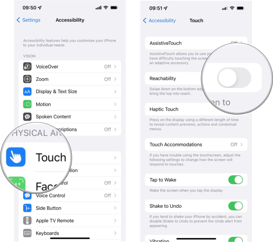 How to Enable Reachability: Tap Touch, turn the toggle on beside Reachability