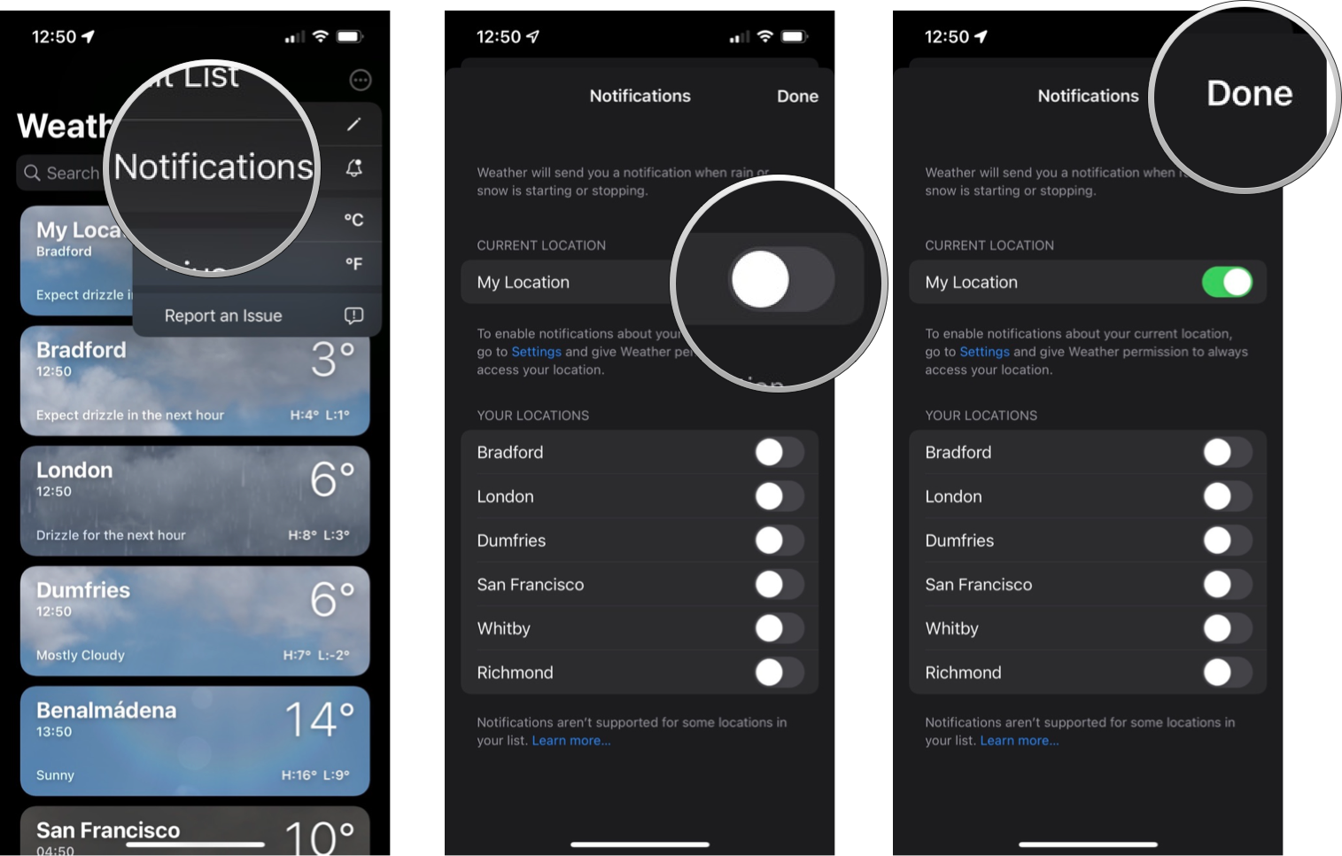How to turn on rainfall notifications for the Weather app: Tap Notifications, turn on My Location status switches, or set locations on your list, tap Done