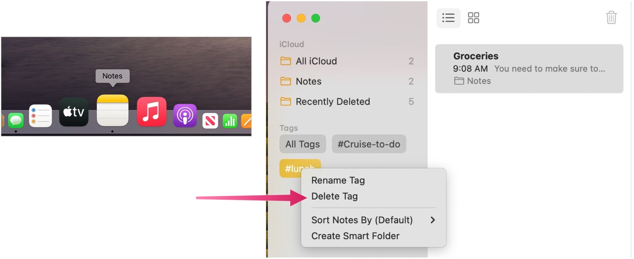 To delete a tag in the Notes app, use Control-click a tag in the Tag Browser on the sidebar. Select Delete Tag.