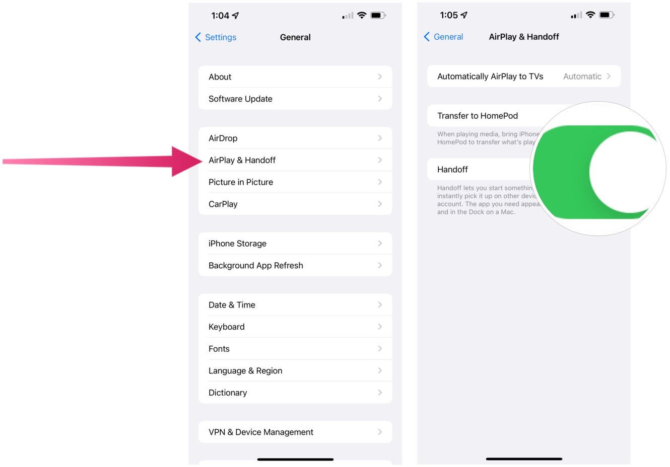 To enable or disable Handoff on iPhone and iPad, tap AirPlay and Handoff. Toggle on Handoff.