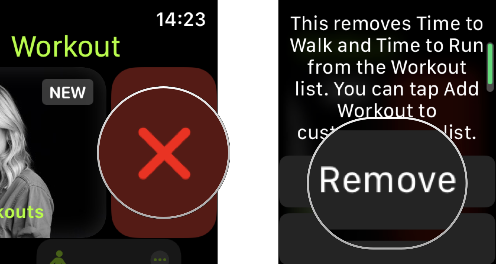 Remove Time to Walk and Time to Run workouts: Tap the red X icon, tap Remove to confirm.
