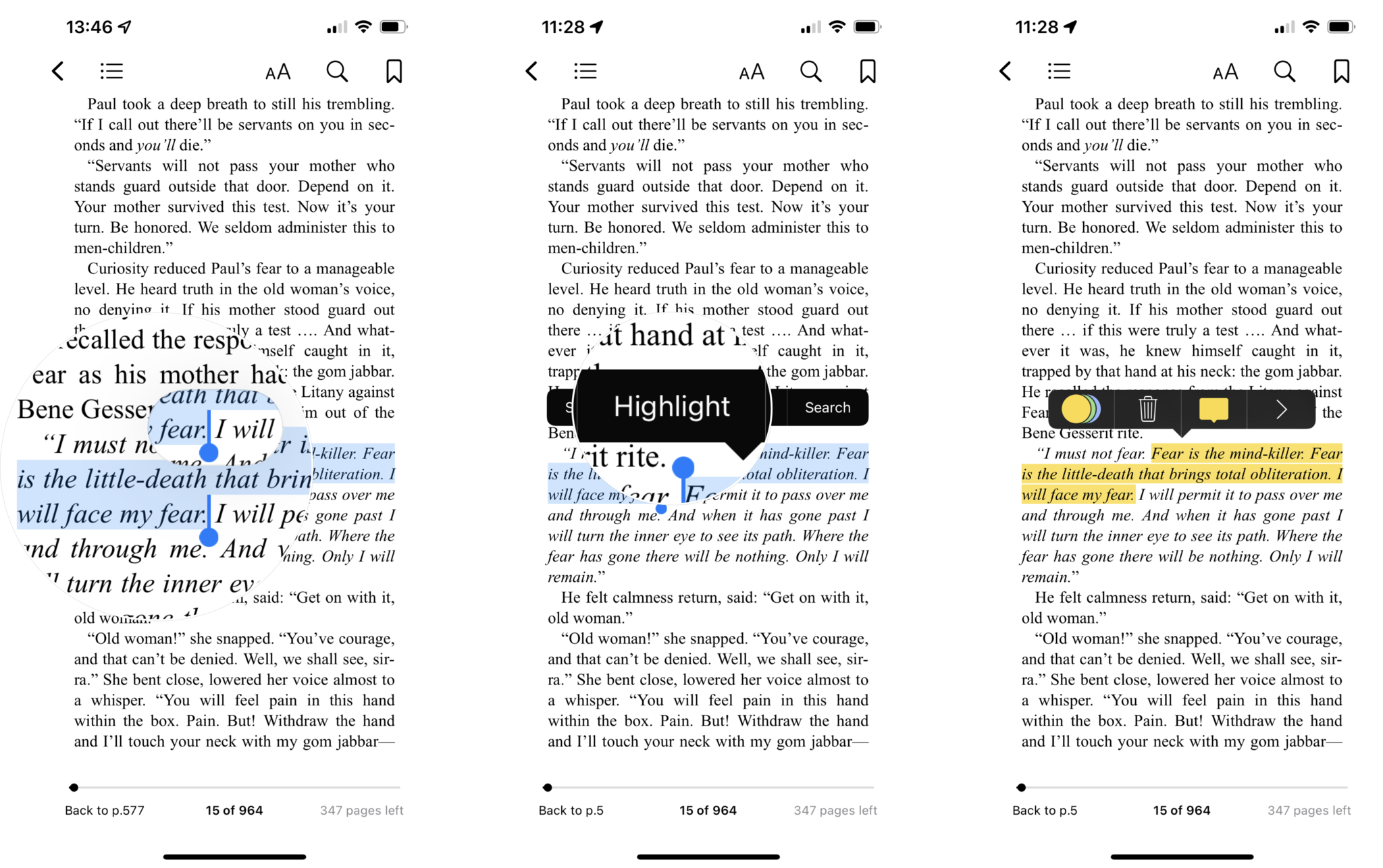 How to highlight text in a book in Apple Books: Touch and hold the starting point of the text you want to highlight, then drag to the end of the text, tap Highlight