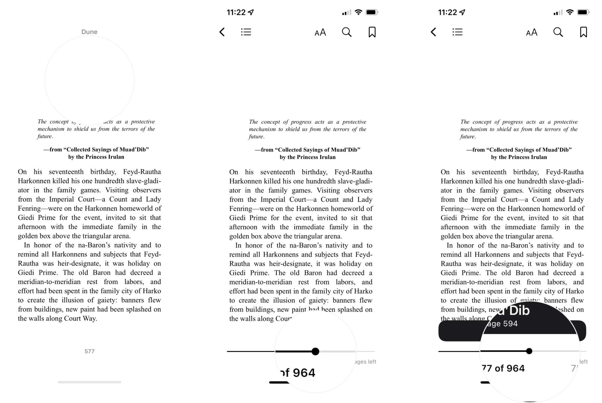 How to quickly scan through a book in Apple Books: Tap a blank part of the page to bring up the controls, touch and hold the dot on the scroll bar, drag left or right to move through pages