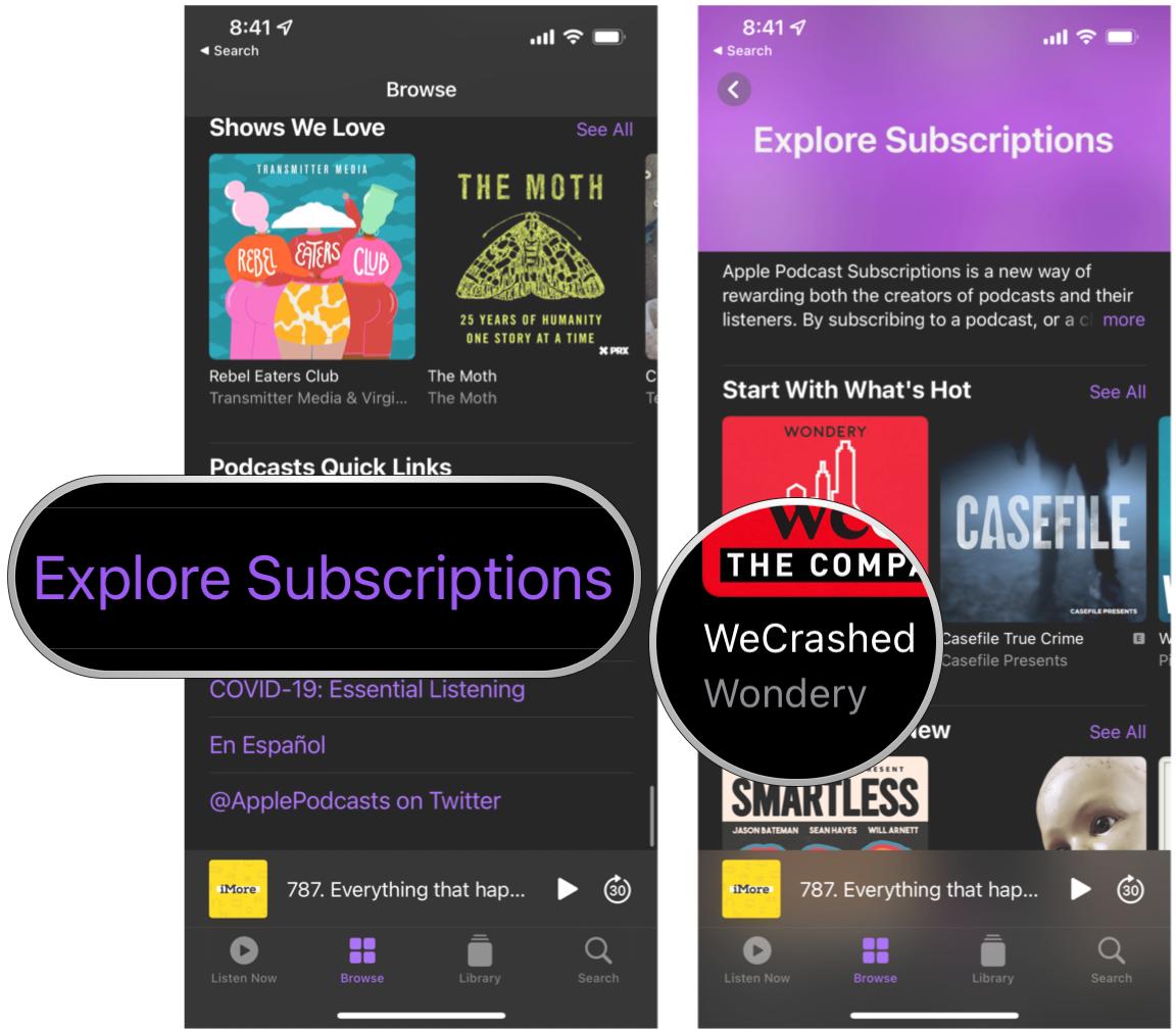 Subscribe to a podcast in Podcasts app on iPhone: Tap Explore Subscriptions, tap a show or channel