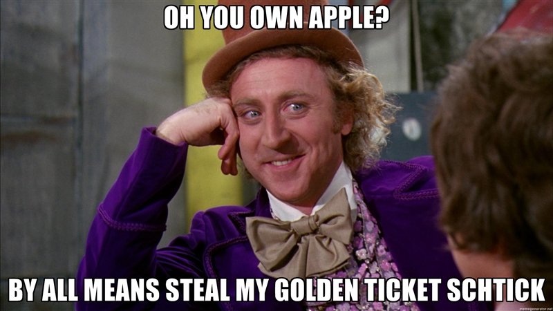 Willy Wonka talking about Steve Jobs
