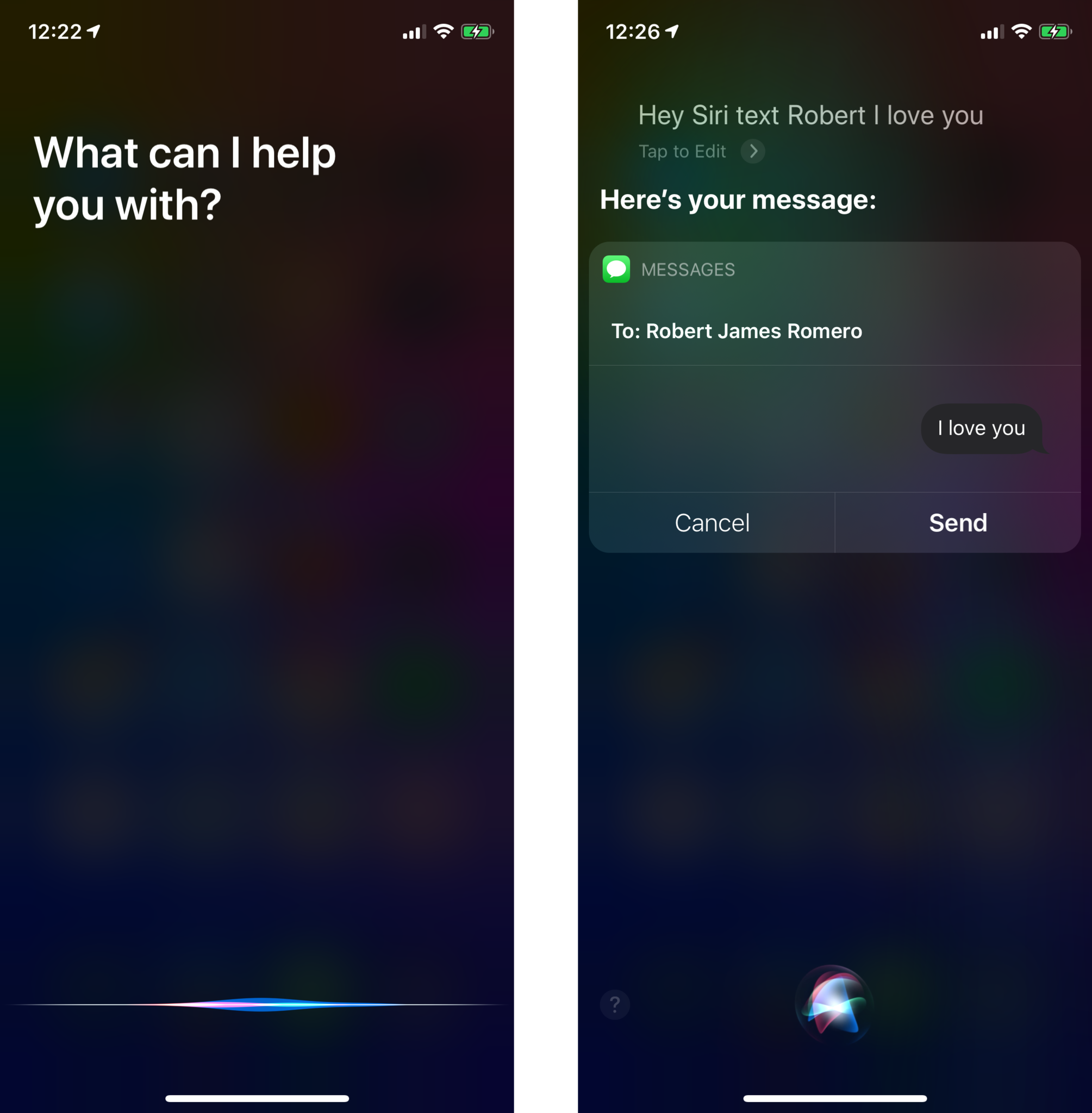 Tell Siri who you want to send an SMS to and what you want to say