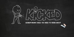 Kicked TV: all the latest and greatest in crowdfunding!