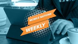 Mobile Nations Weekly: Ramp up