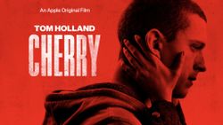 'Cherry' starring Tom Holland arrives on Apple TV+