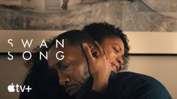 Apple TV+ debuts new featurette from new drama 'Swan Song'