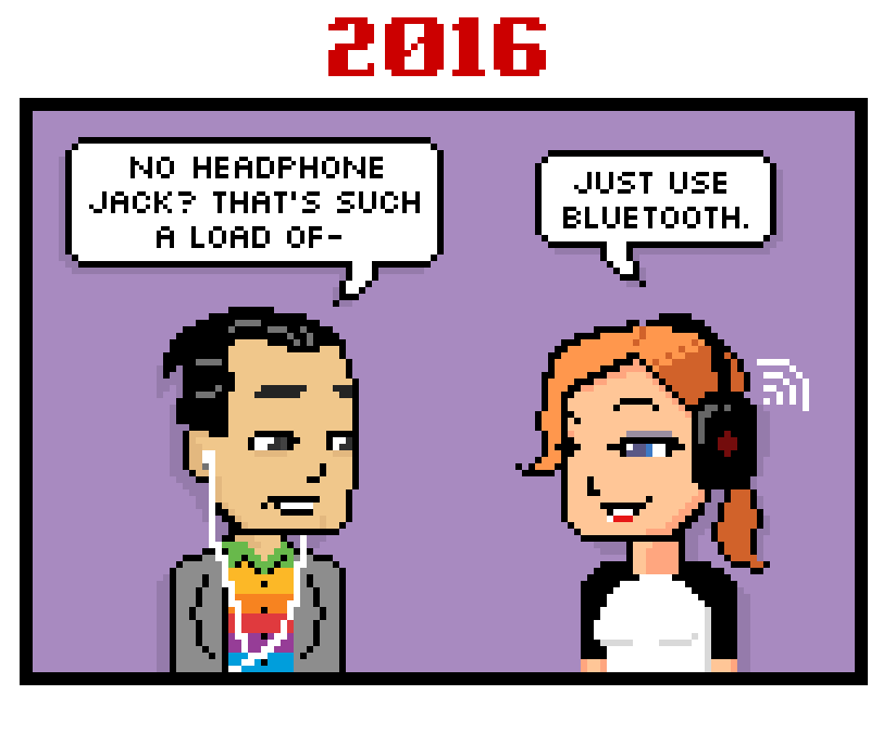2016 no headphone jack? thats such a load of- just use bluetooth.