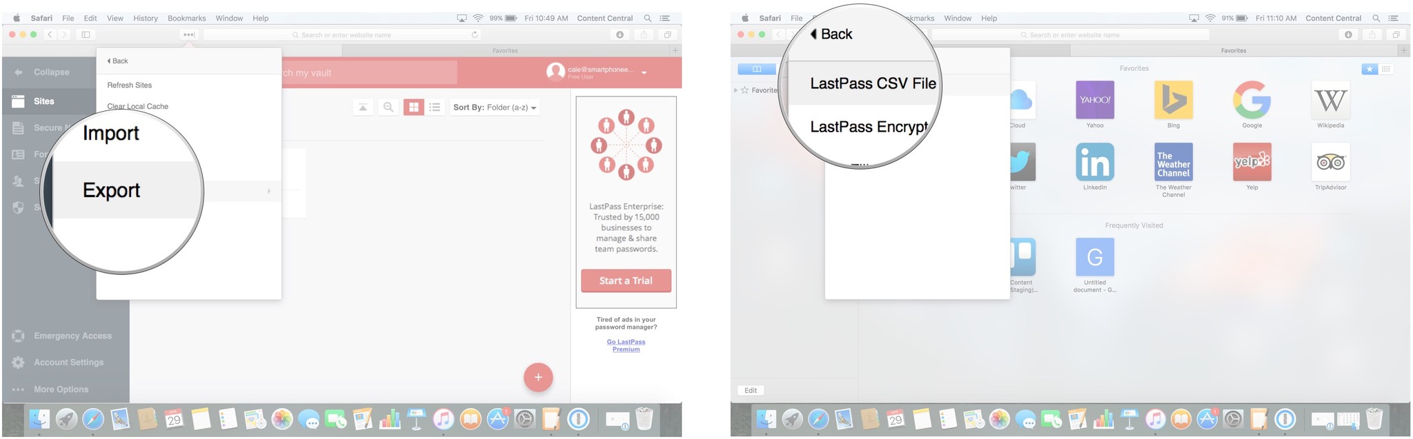 Click on Export. Click on LastPass CSV file.