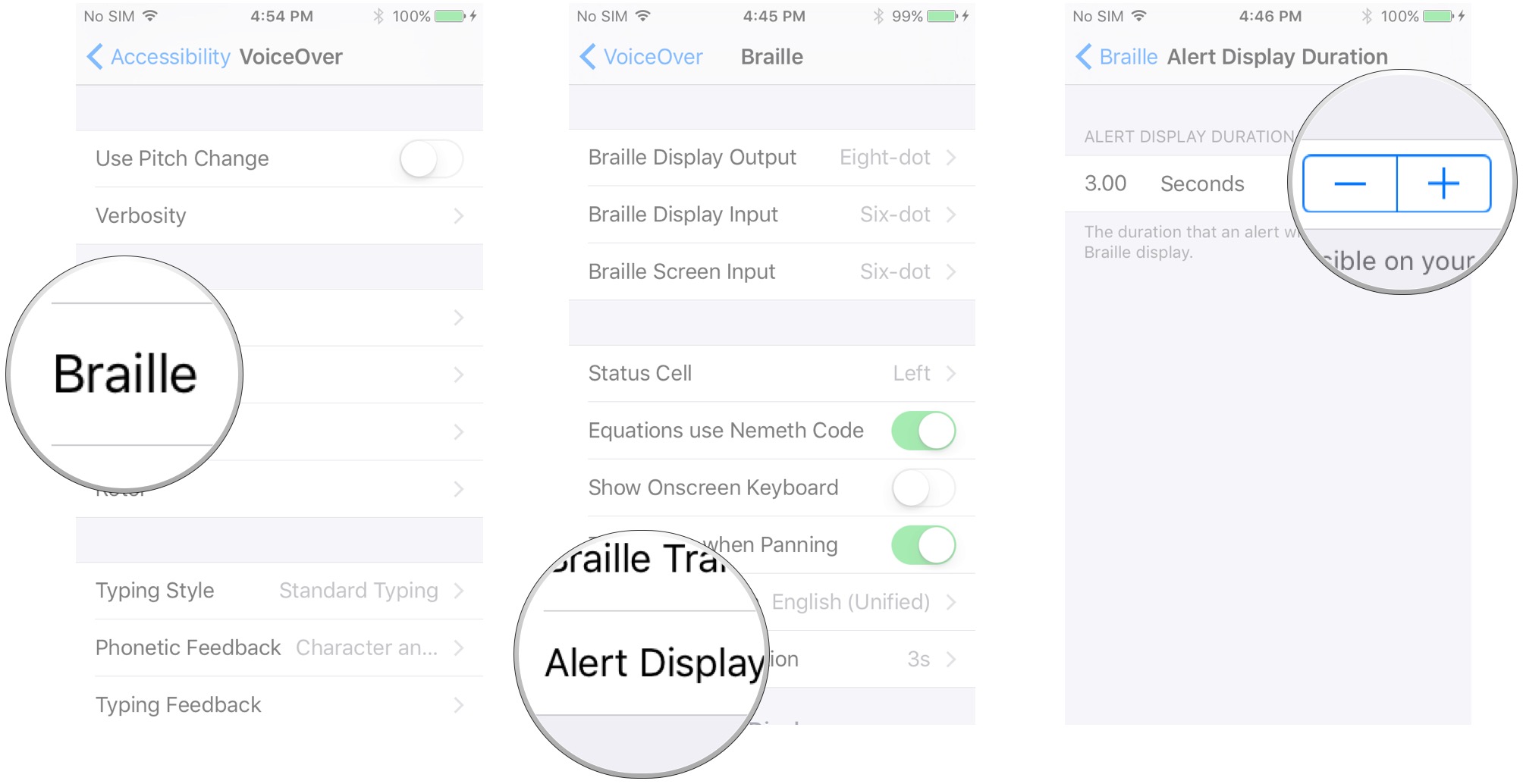 Tap Braille, tap Alert Display Duration, tap the plus and minus buttons