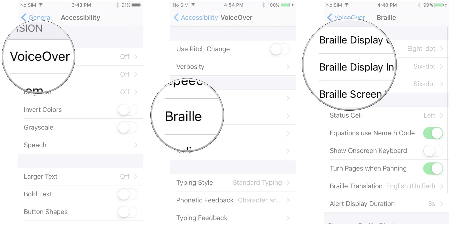 Tap VoiceOver, tap Braille, tap an option and choose its settings