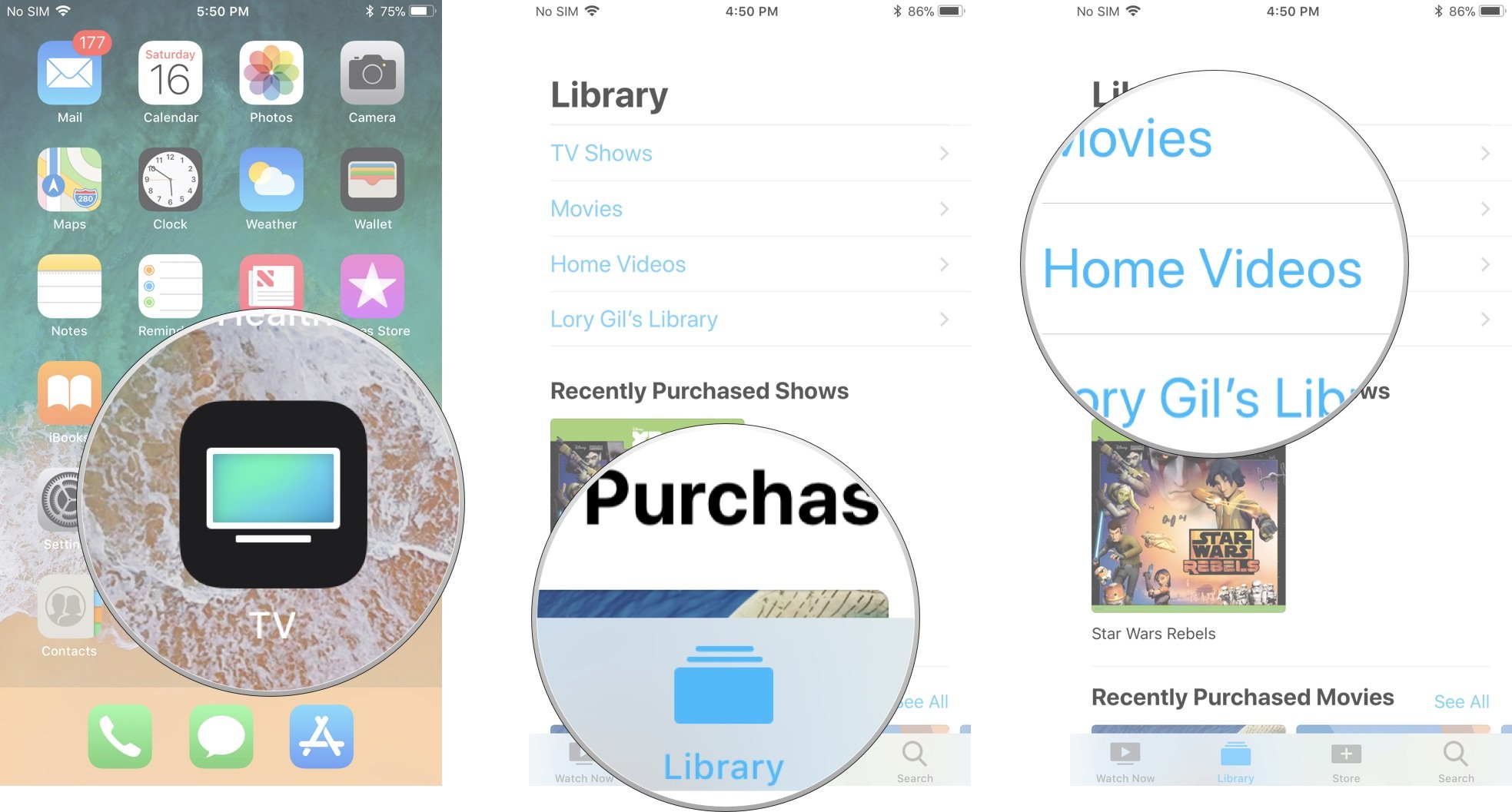 Launch the TV app, then tap Library, then tap Home  Videos