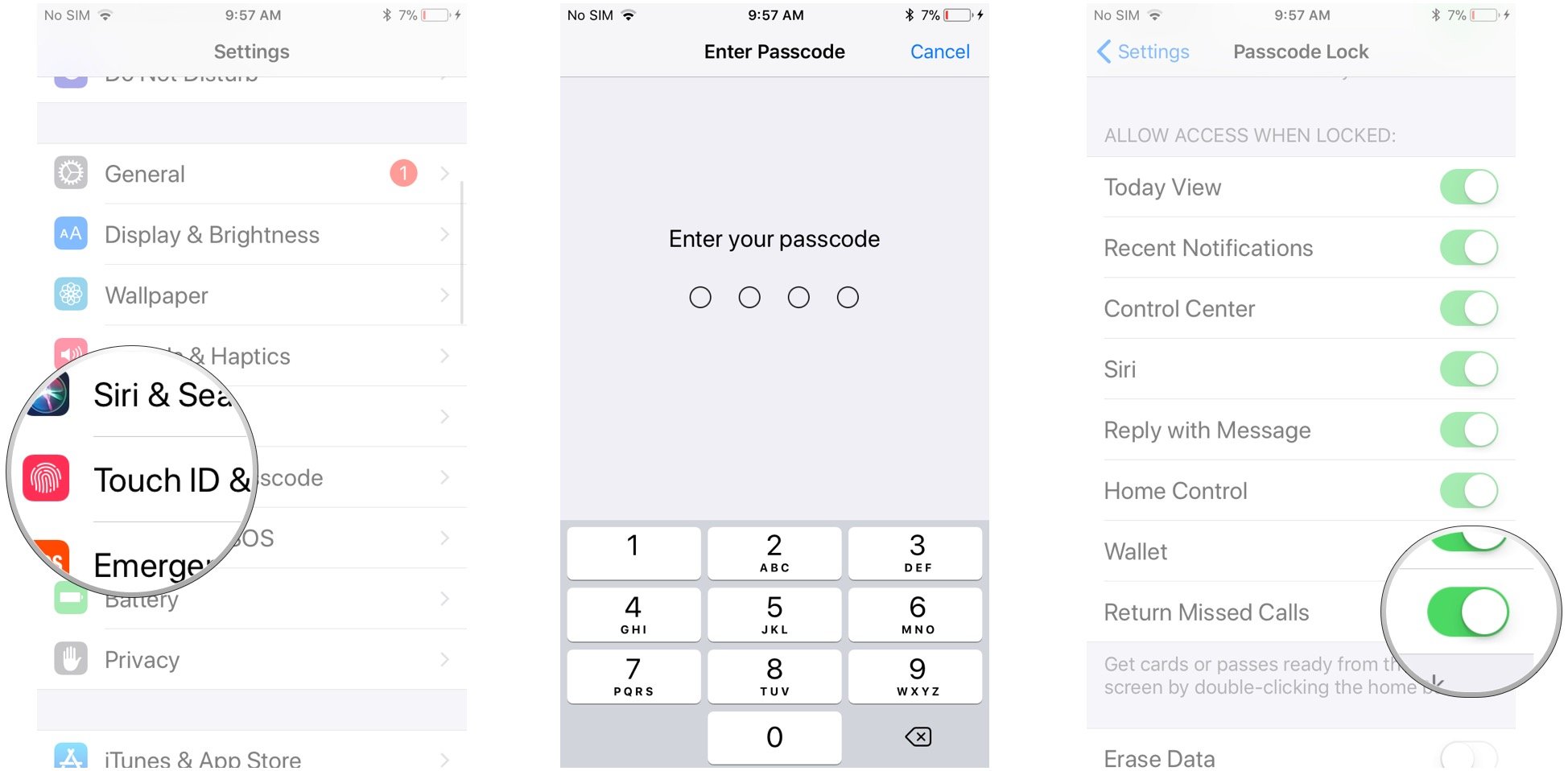 Tap Touch ID & Passcode, enter your passcode, tap the switch next to Return Missed Calls
