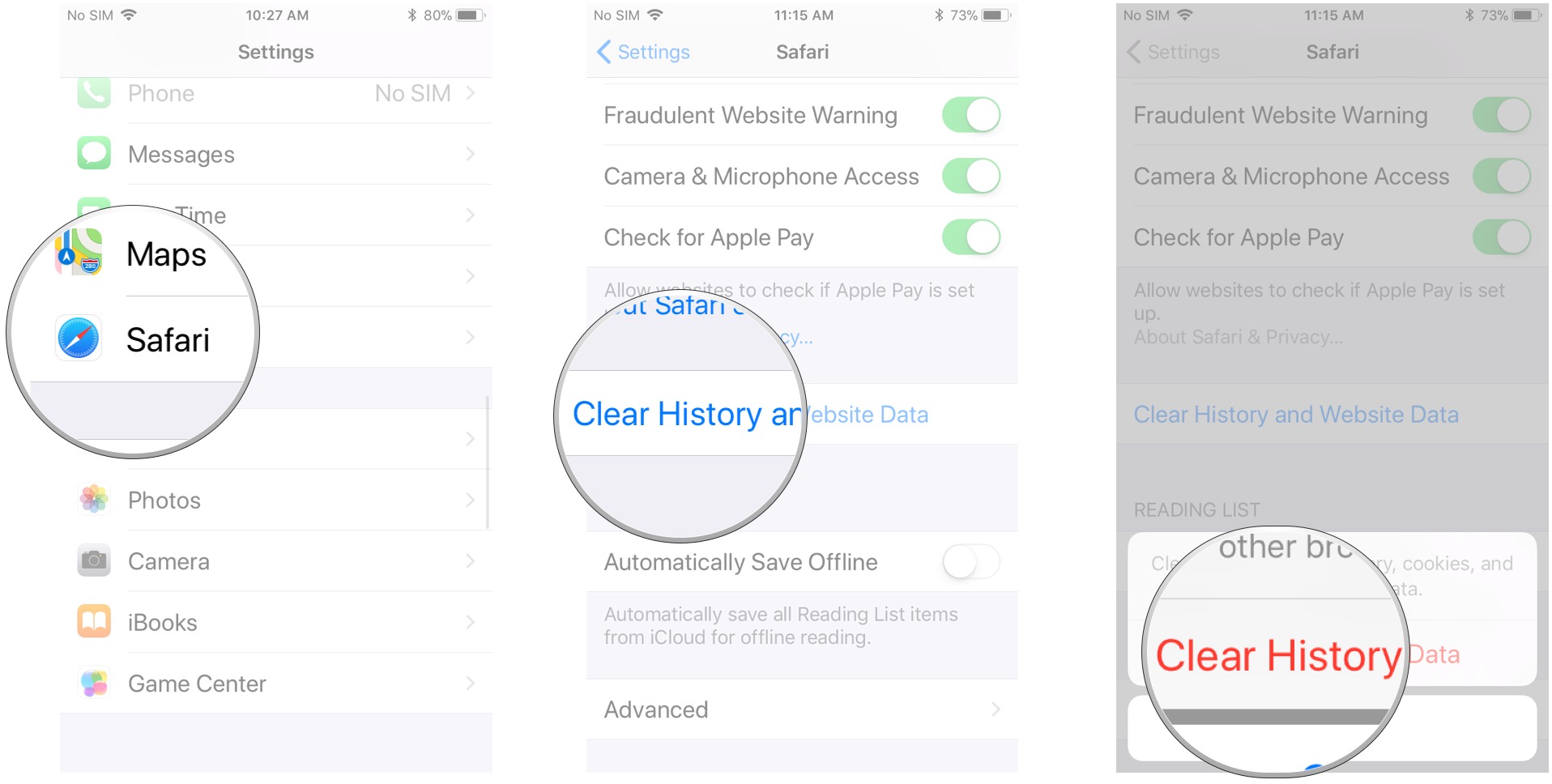 Tap Safari, tap Clear History and Website Data, tap Clear History and Data