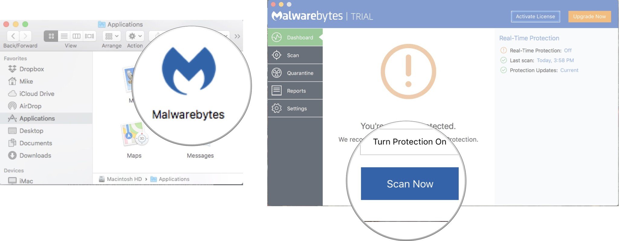 Open Malwarebytes, then click Scan Now