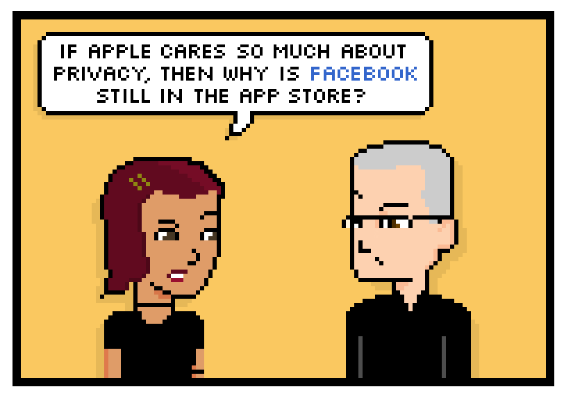 if apple cares so much about privacy, then why is facebook still in the app store?